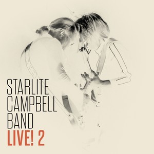 Starlite Campbell Band Live! 2