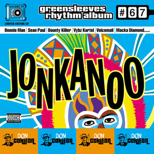 Greensleeves Rhythm Album #67: Jonkanoo (Explicit)
