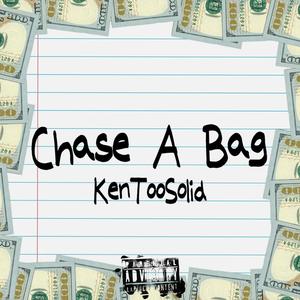 Chase A Bag (Explicit)