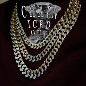 Chain Iced Out (Explicit)