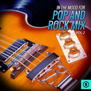 In the Mood for Pop and Rock Mix, Vol. 2