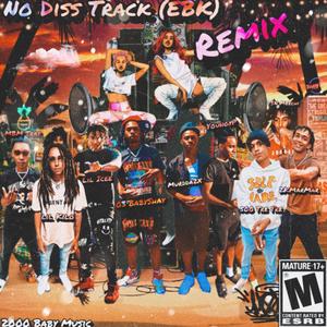 No Diss Track (feat. YoungyP, Lil Icee, 500 Tre Tre, Murdda2X, 269 Lil Kilo, TSN Meechi, MBM Tray, 2KMarMar & 2000 Baby Music) (Remix|Explicit)