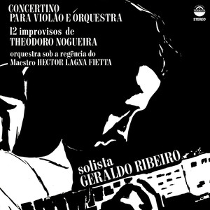 Concertino para Violão e Orquestra – 12 Improvisos de Theodoro Nogueira