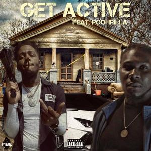 Get Active (feat. Poohrilla) (Explicit)