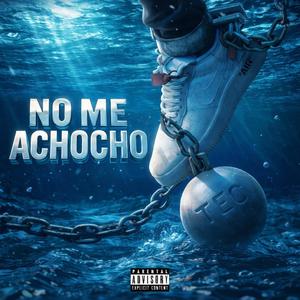 No Me Achocho (feat. El Blintel)