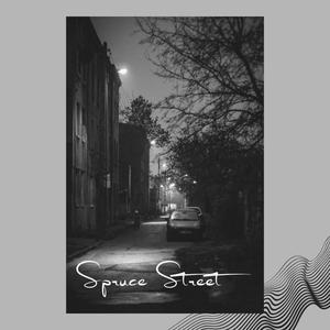 Spruce Street (Explicit)