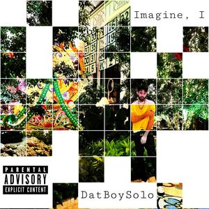 Imagine, I (Explicit)