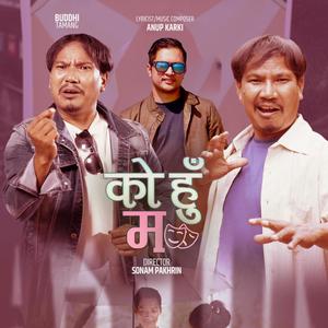 KO HU MA (feat. Sunil Bishwokarma) [Explicit]