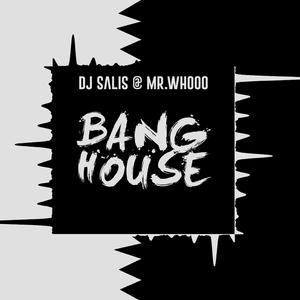Bang House