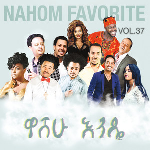 Nahom Favorites, Vol. 37