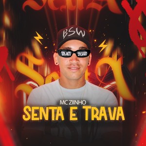 Senta e Trava (Explicit)