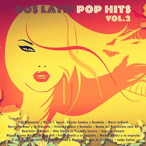 60's Latin Pop Hits, Vol. 2