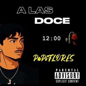 A LAS DOCE