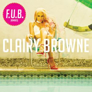 F.U.B. (Remixes) [Explicit]