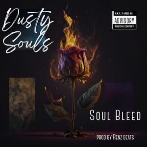 SOUL BLEED (Explicit)