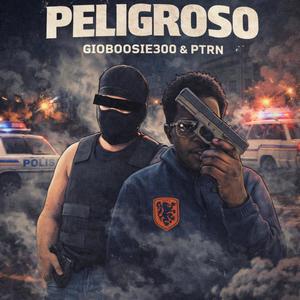 Peligroso (feat. PTRN) (Explicit)