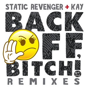 Back Off, ***!(feat. Kay) (J-Trick Remix|Explicit)