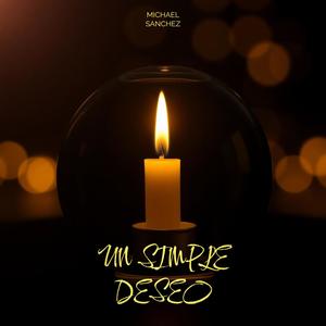 UN SIMPLE DESEO