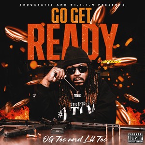 Go And Get Ready (Reloaded) [Explicit]