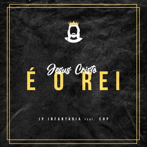 Jesus Cristo É o Rei