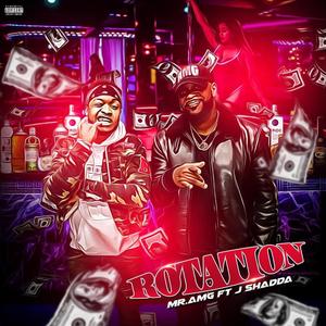 Rotation(feat. J shadda) (Explicit)