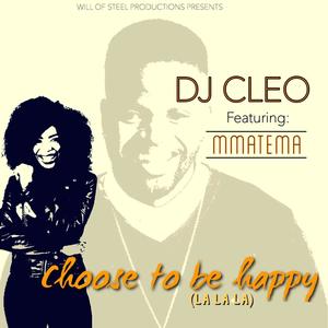 Choose to Be Happy (La La La)