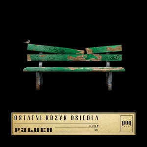 Ostatni Krzyk Osiedla (Explicit)