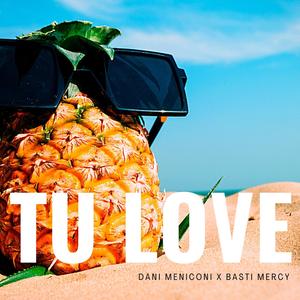 Tu Love (feat. Basti Mercy)