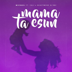 Mama Ta Esun (feat. Cali, Beastmode & RBC)