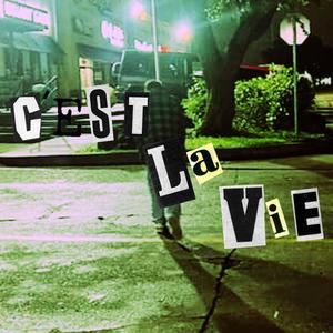 C'EST LA VIE. (Explicit)