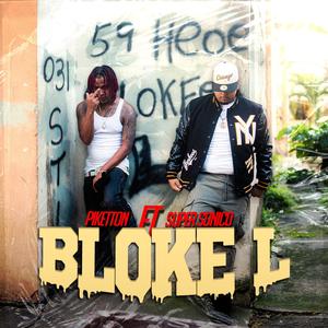 Bloke L supersonico (feat. Piketton) (Explicit)
