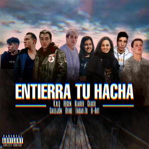 ENTIERRA TU HACHA (Explicit)