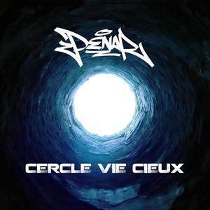 Cercle Vie Cieux (Explicit)