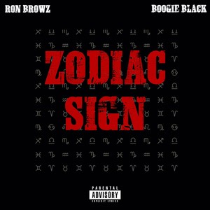 Zodiac Sign (feat. Boogie Black) [Explicit]