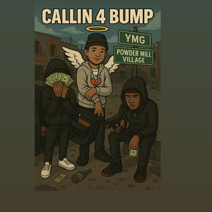 Callin 4 bump (feat. Aliasbandzz) (Explicit)