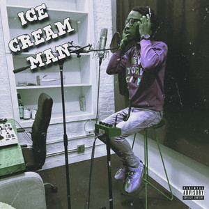 Ice Cream Man (Explicit)