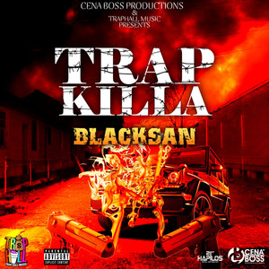 Trap Killa (Explicit)