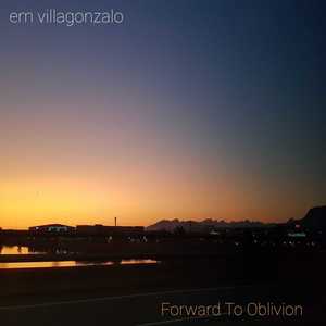 Forward to Oblivion (Explicit)