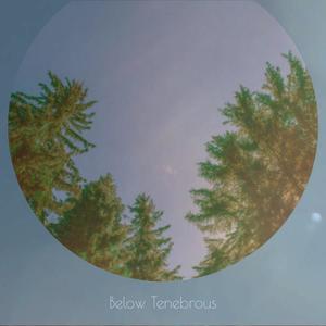 Below Tenebrous