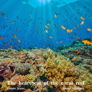 The Heartbeat of the Coral Reef