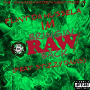 I’m Bringin Raw Back (Explicit)