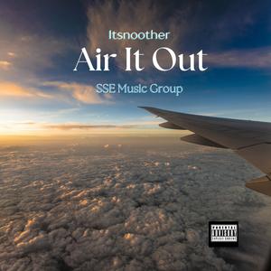 Air It Out (Explicit)