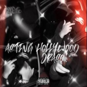 Acting Hollywood (Explicit)