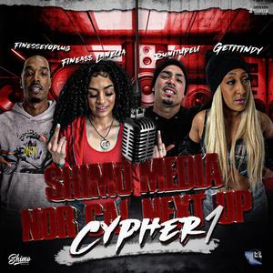 Shimo Media Norcal next up cypher 1 (feat. Runitup eli, Finesseyoplug, GetitIndy & Finea$$ Lanecia) (Explicit)