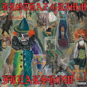 Freakshow (Explicit)