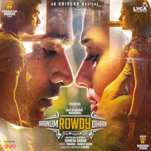 Naanum Rowdy Dhaan (Original Motion Picture Soundtrack)