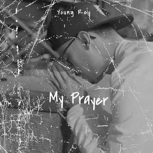 My Prayer (feat. JayFloo)