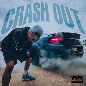 Crash Out (Explicit)