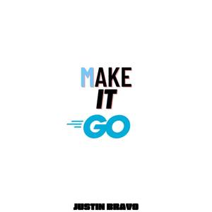 Make It Go