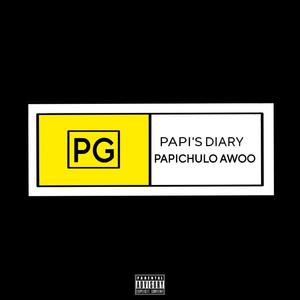 PAPI'S DIARY (Explicit)